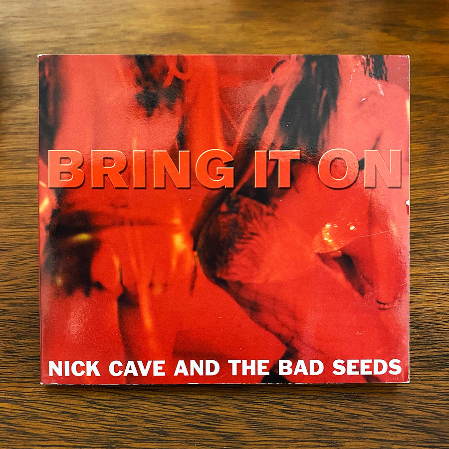 Nick Cave And The Bad Seeds* - Bring It On 1