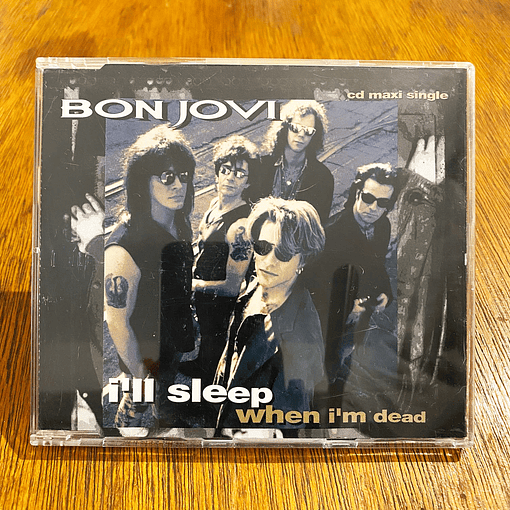 Bon Jovi - I'll Sleep When I'm Dead