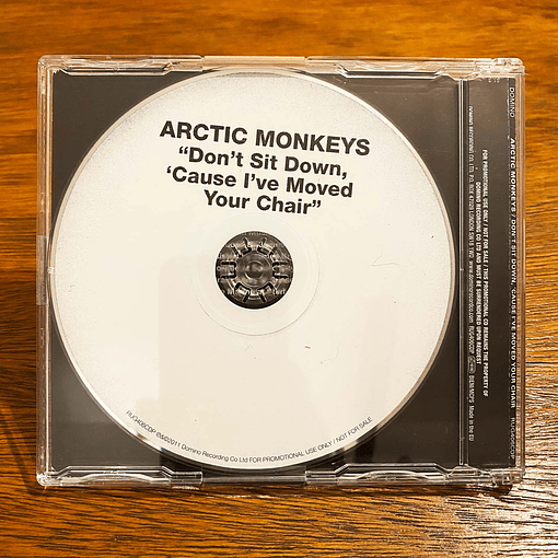 Arctic Monkeys - Don't Sit Down, 'Cause I've Moved Your Chair (Promotional)