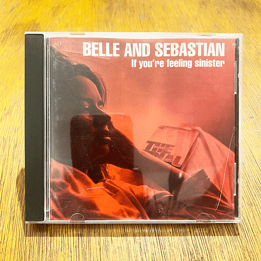 Belle and Sebastian - If you’re feeling sinister