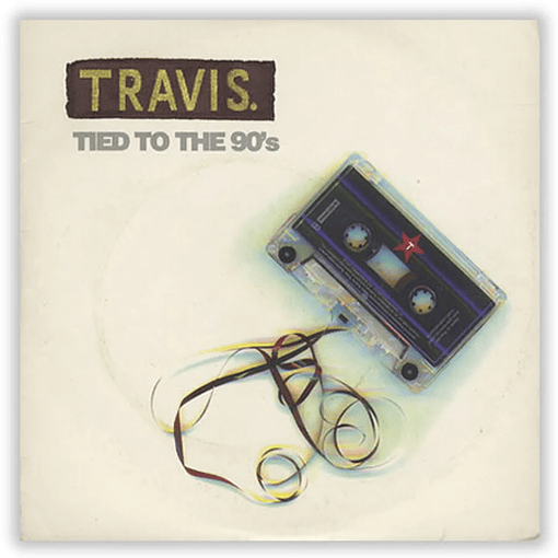 Travis - Tied To The 90's