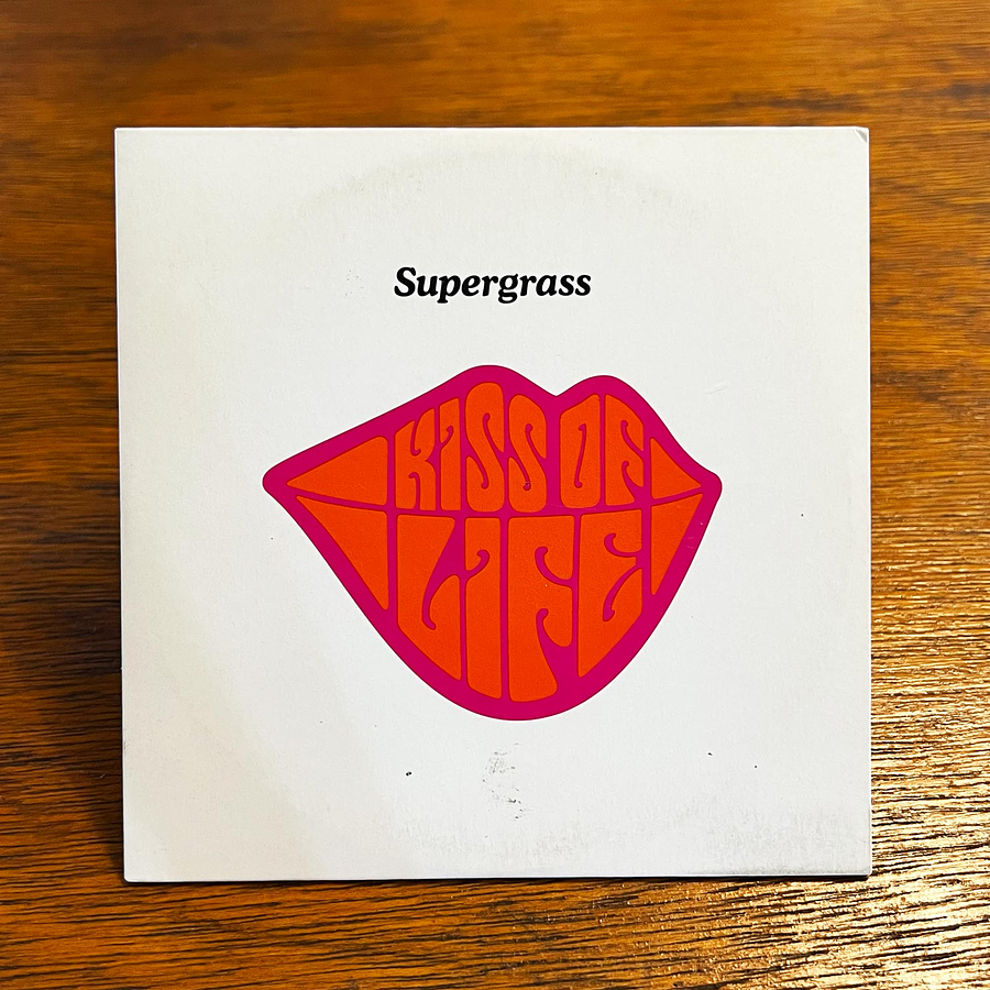 Supergrass - Kiss Of Life 1