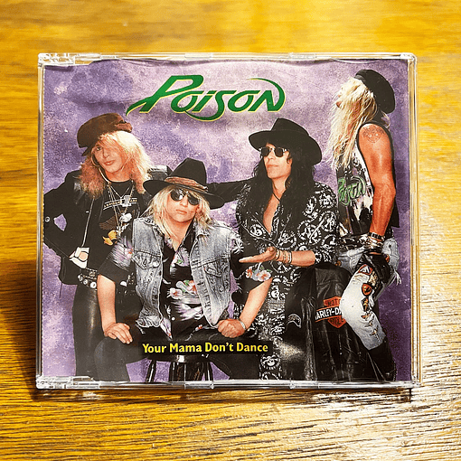 Poison - Your Mama Don't Dance