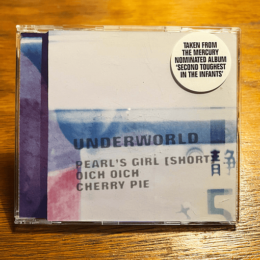 Underworld - Pearl's Girl (Short) (CD1)