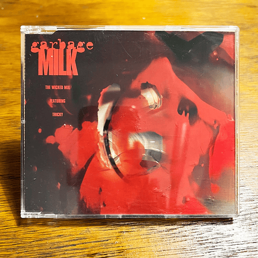 Garbage Featuring Tricky - Milk (The Wicked Mix) (CD2)