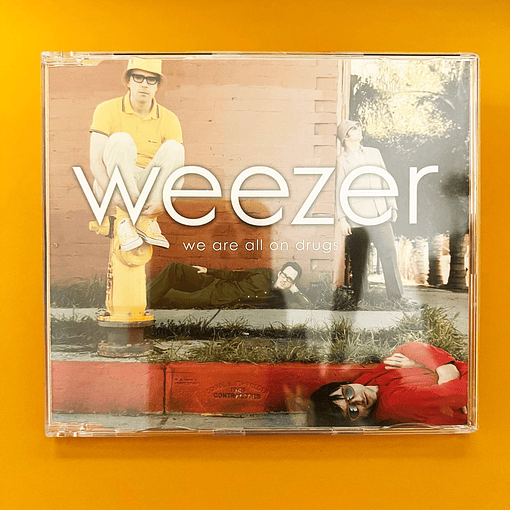 Weezer - We Are All On Drugs
