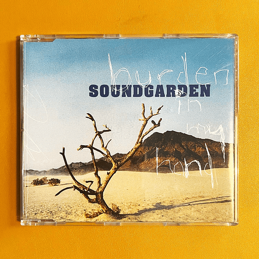 Soundgarden - Burden In My Hand 