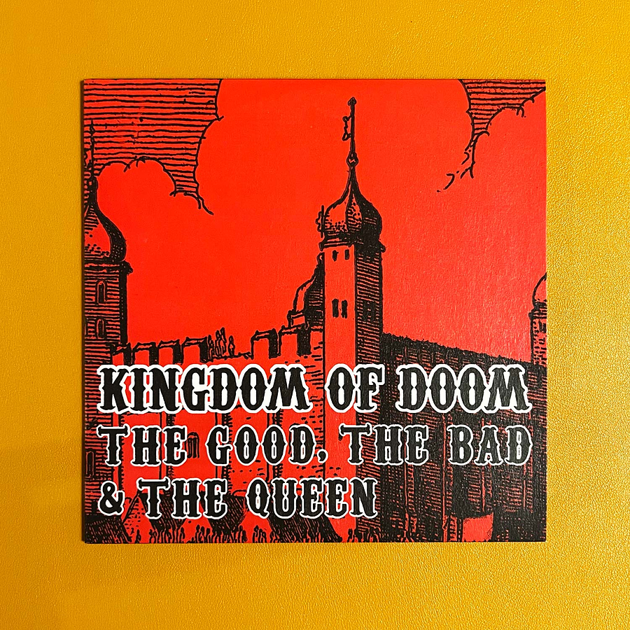 The Good, The Bad & The Queen - Kingdom Of Doom 1