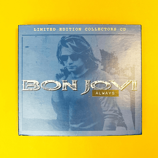 Bon Jovi - Always (Edición limitada)