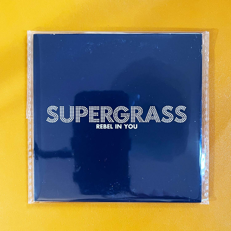 Supergrass - Rebel in you 1