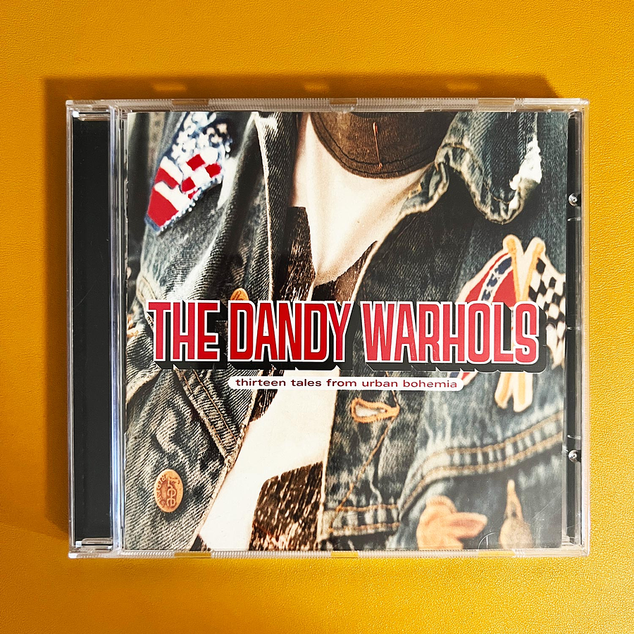 The Dandy Warhols - Thirteen Tails From Urban Bohemia 1