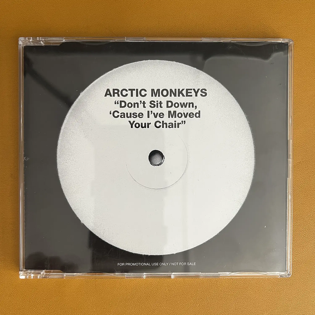 Arctic Monkeys - Don't Sit Down, 'Cause I've Moved Your Chair 1