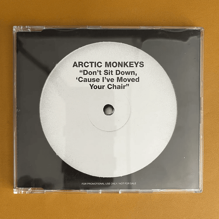 Arctic Monkeys - Don't Sit Down, 'Cause I've Moved Your Chair 1