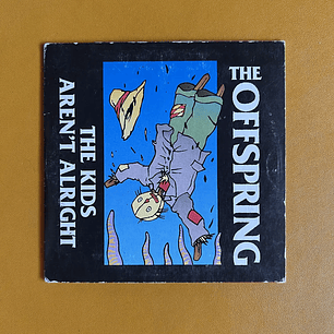 The Offspring - The Kids Aren't Alright