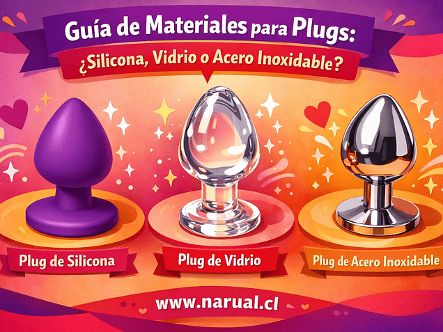 ¿Cómo elegir un Plug Anal? Guía y comparativa de materiales | Narual Sex Shop