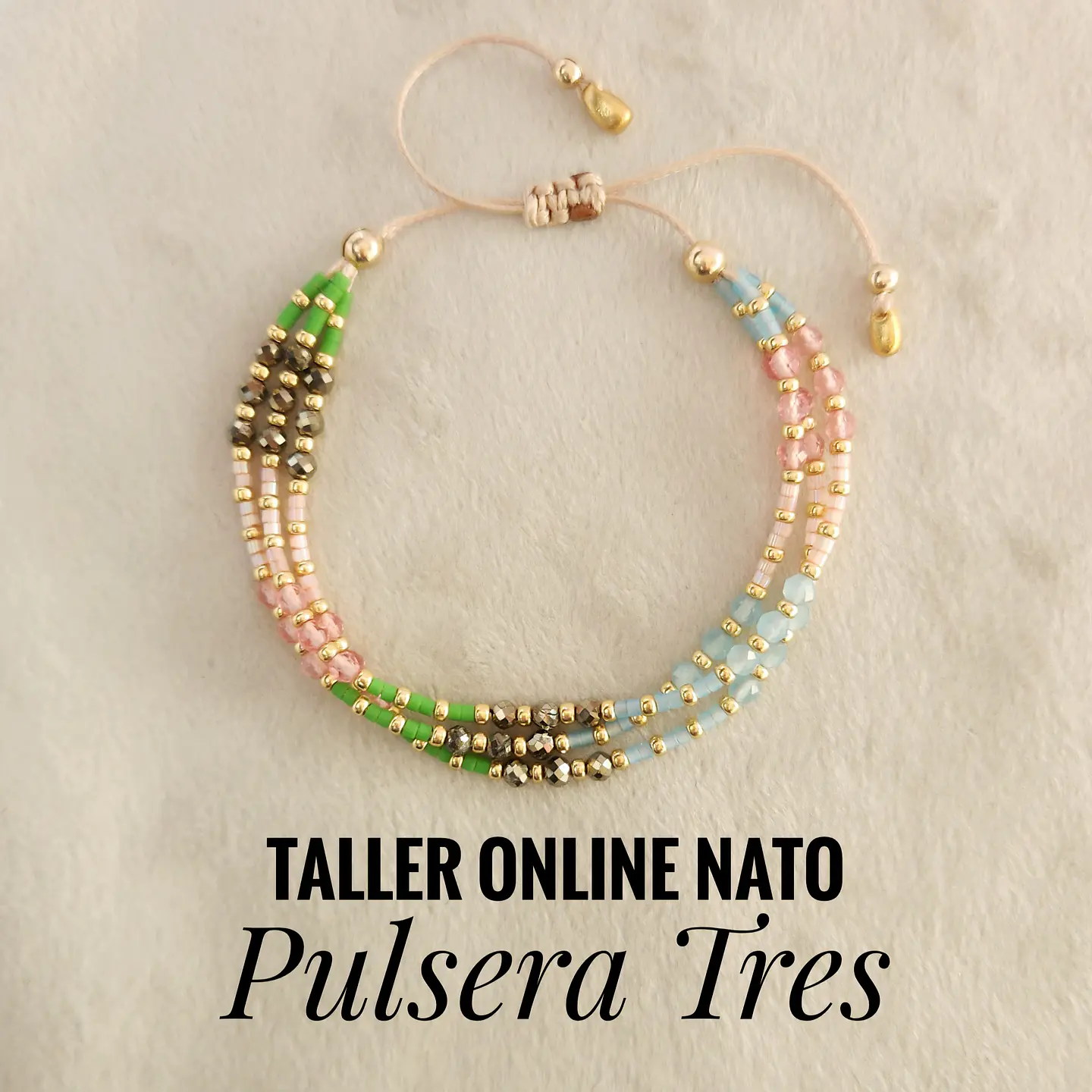 Taller Online Nato: Pulsera Tres 1