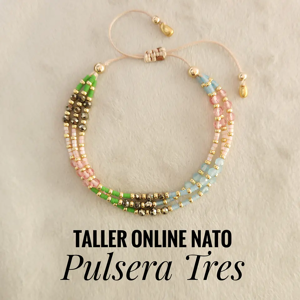 Taller Online Nato: Pulsera Tres 1