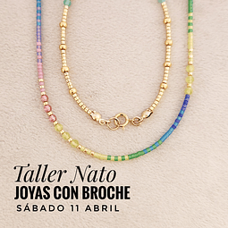 Taller Nato: Joyas con Broche (11-04)
