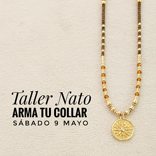 Taller Nato: Arma tu Collar (09-05)