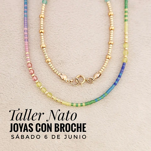 Taller Nato: Joyas con Broche (6-06)