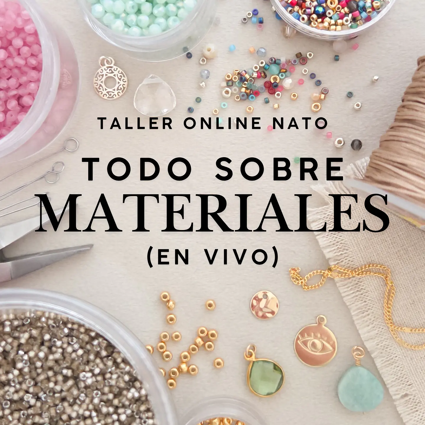 Taller Online Nato: TODO SOBRE MATERIALES (en vivo) 1