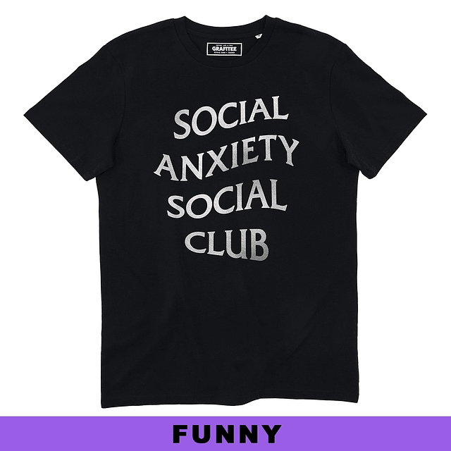 Social Anxiety Social Club Tee - Streetwear Tee