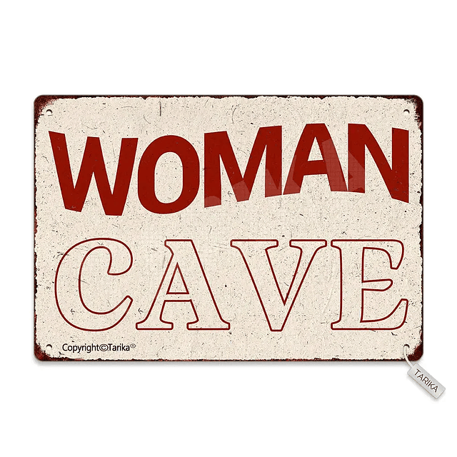 Mulher Caverna Metal Decoração Poster Sign, Olhar Retro, Citações Inspiradas, Casa, Cozinha, Banheiro, Fazenda, Jardim, Garagem, 8x12