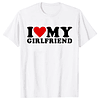 T-Shirt I Love My Girlfriend So Please Stay Away From Me 4