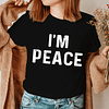 I come in peace - casal Tee 2