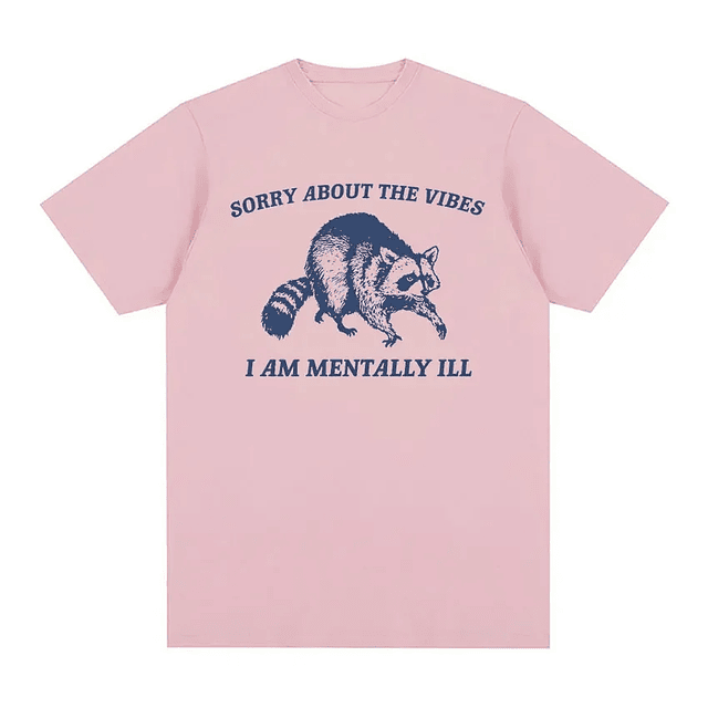 Sorry The Vibes Funny Raccoon Meme T-shirt  5