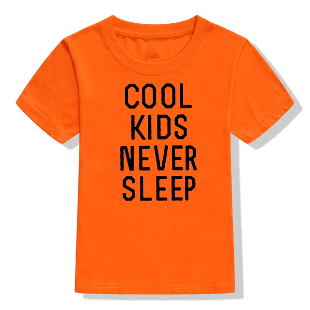 Cool Kids Never Sleep Kids Tshirt 6