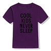 Cool Kids Never Sleep Kids Tshirt 8