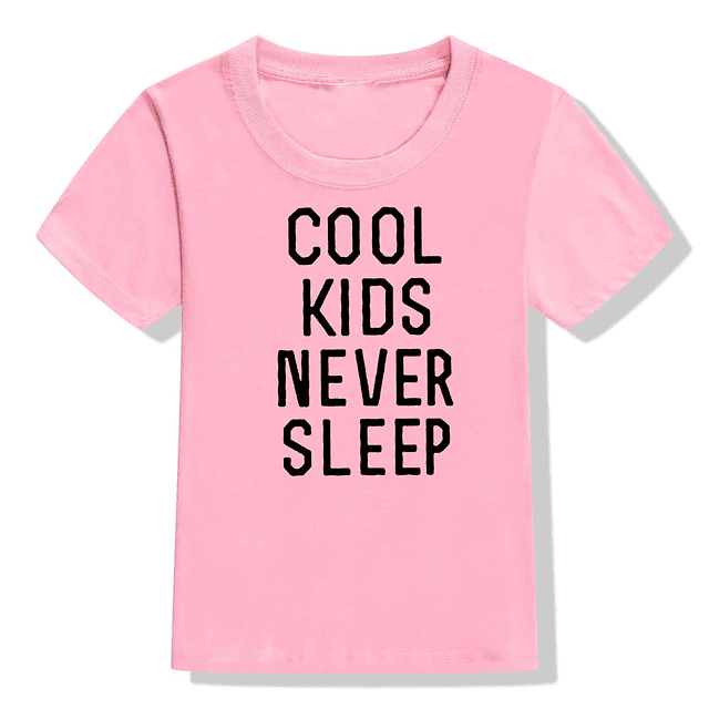 Cool Kids Never Sleep Kids Tshirt 10