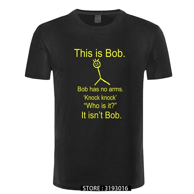 This Is Bob KNOCK KNOCK FUNNY JOKE Unisex T-shirt 9