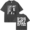 Rapper Kendrick Lamar Don't Kill My Vibe Tshirt 6