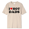 Funny I Love Hot Dads Red Heart T Shirts  17