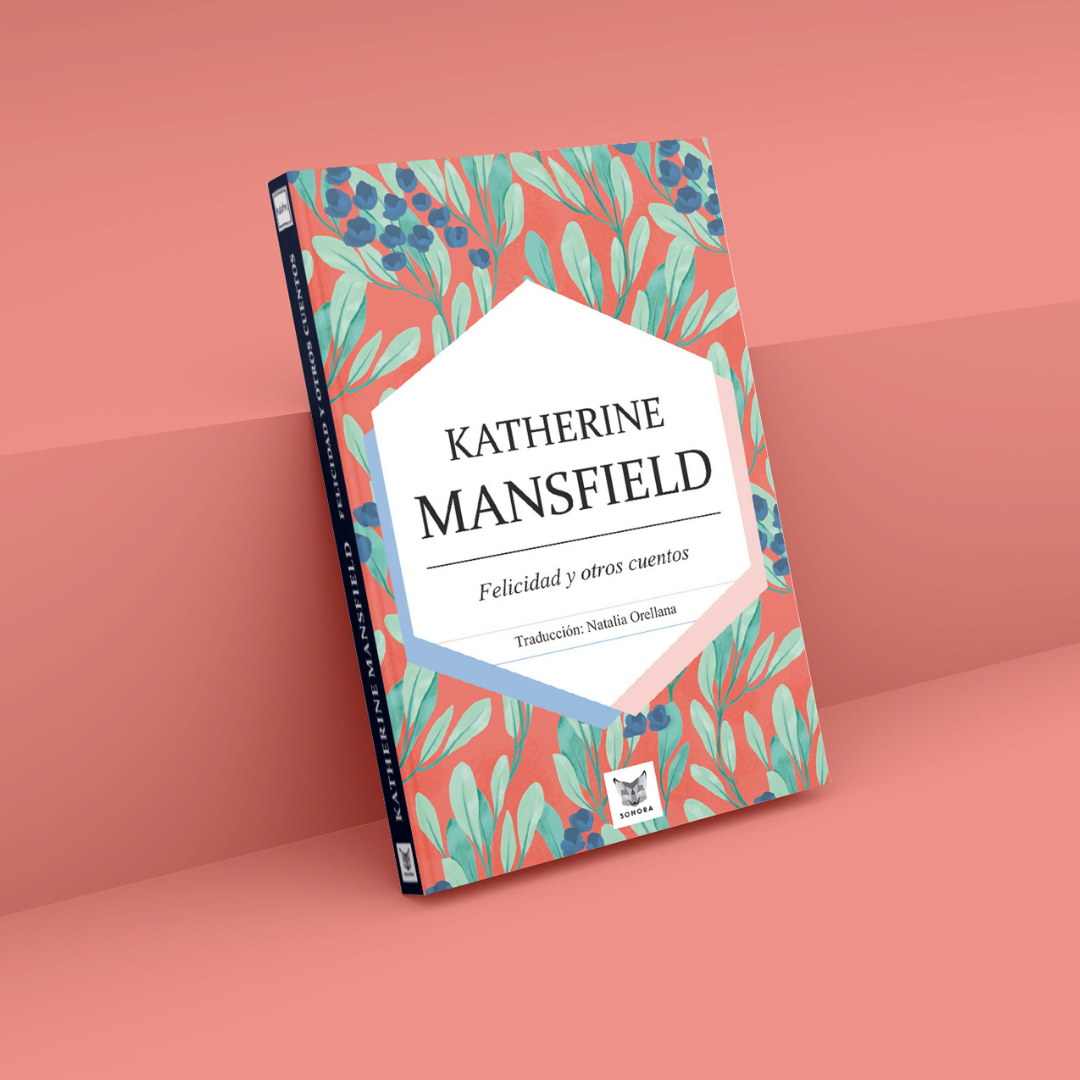 Felicidad y otros cuentos de Katherine Mansfield
