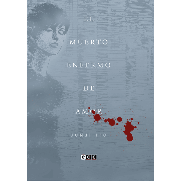 El Muerto Enfermo De Amor 