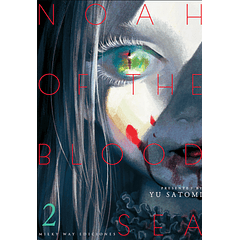 Noah Of The Blood Sea, Vol. 2