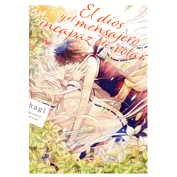 El Dios Y El Mensajero Incapaz De Volar (Tomo Único)  