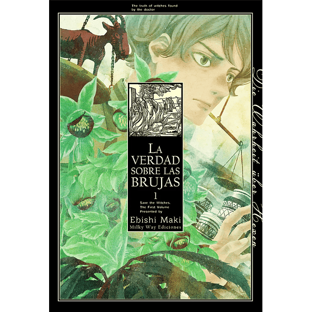 La Verdad Sobre Las Brujas, Vol. 1 