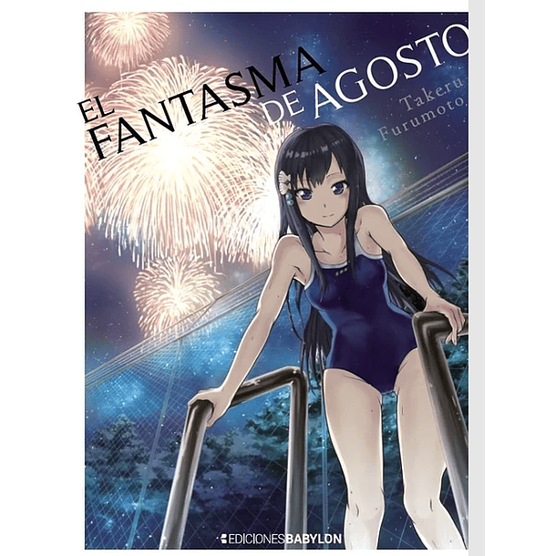 El Fantasma De Agosto   