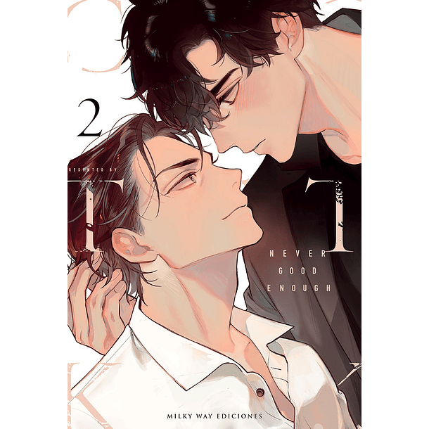 Never Good Enough Vol.2 