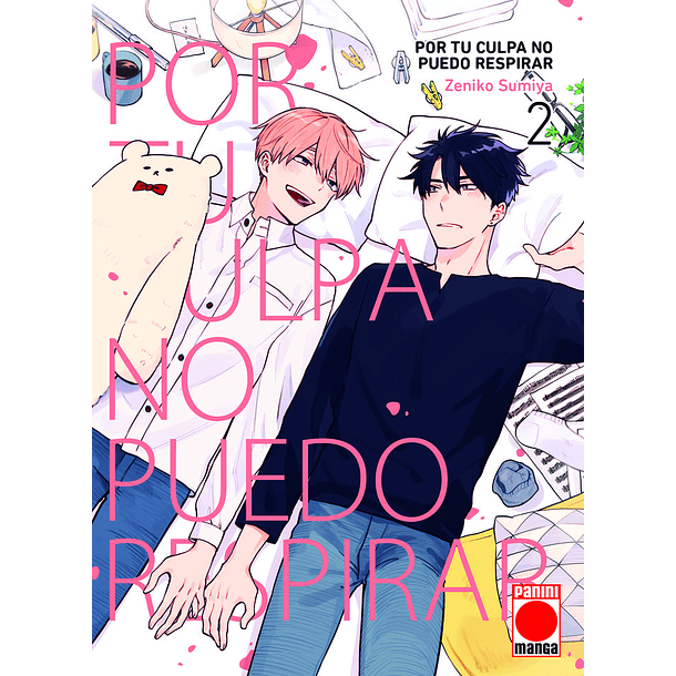 Por Tu Culpa No Puedo Respirar 2 