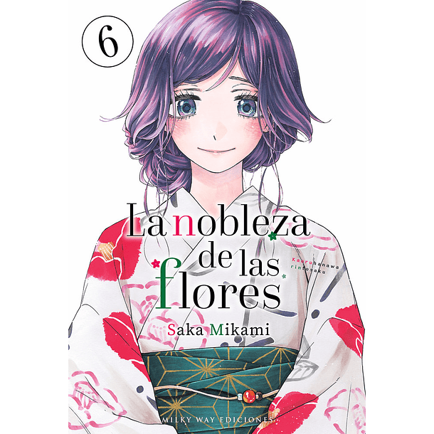 La Nobleza De Las Flores 6 