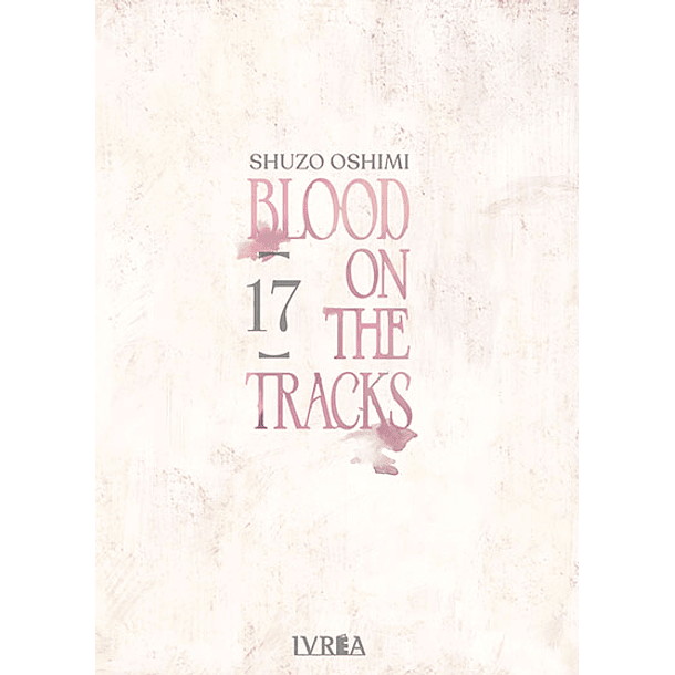 Blood On The Tracks 17 