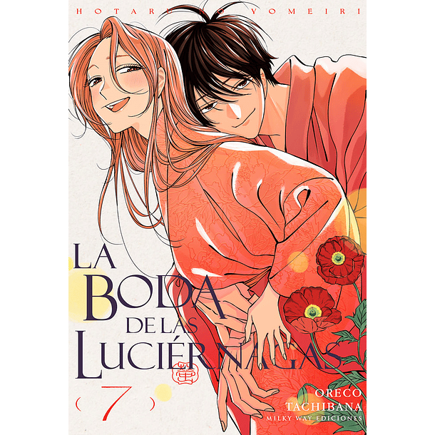 La Boda De Las Luciernagas 7 