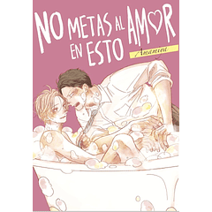 No Metas Al Amor En Esto 