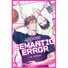 Semantic Error La Novela 2