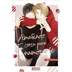 Demasiado Cerca Para Enamorarse